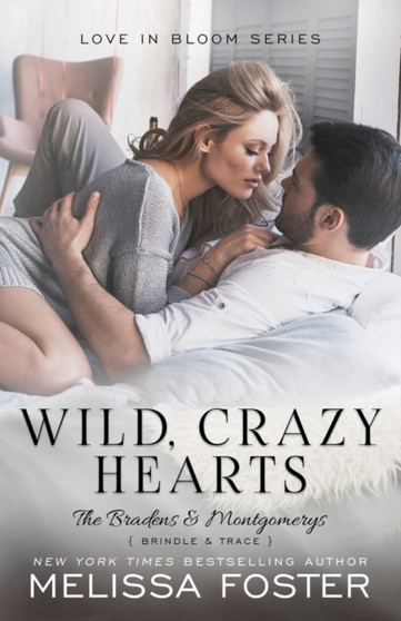 Wild, Crazy Hearts : 4 by Melissa Foster - Paperback