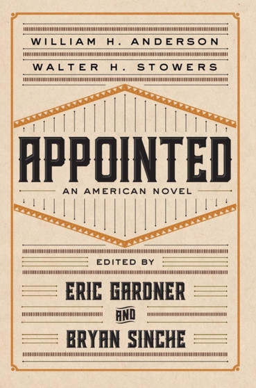 Appointed : An American Novel by William H. Anderson - Paperback