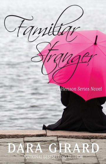 Familiar Stranger by Dara Girard - Paperback