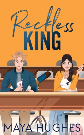 Reckless King by Maya Hughes - Paperback