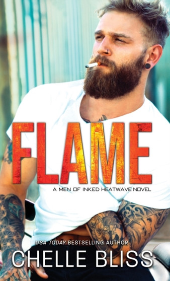 Flame : 1 by Chelle Bliss - Hardback