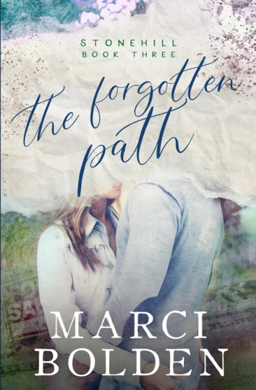 The Forgotten Path : 3 by Marci Bolden - Paperback