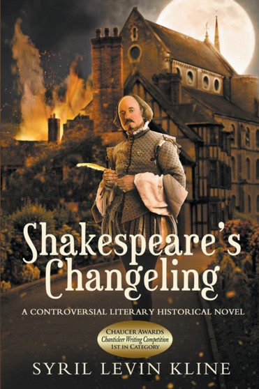 Shakespeare's Changeling : A Fault Against the Dead by Syril Levin Kline - Paperback