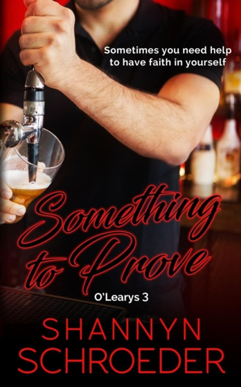 Something to Prove : 3 by Shannyn Schroeder - Paperback