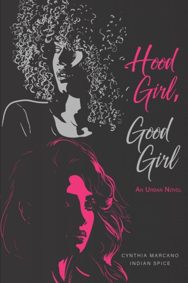 Hood Girl, Good Girl : 1 by Indian Spice - Paperback