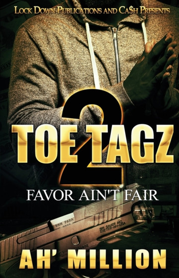 Toe Tagz 2 : Favor Ain't Fair : 2 by Ah'million - Paperback