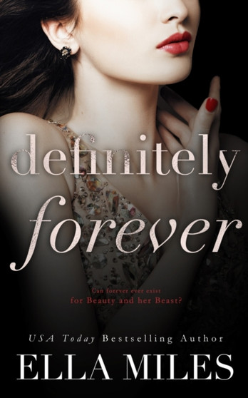 Definitely Forever : 6 by Ella Miles - Paperback