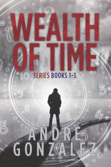 Wealth of Time Series : Books 1-3 : 1 by Andre Gonzalez - Paperback