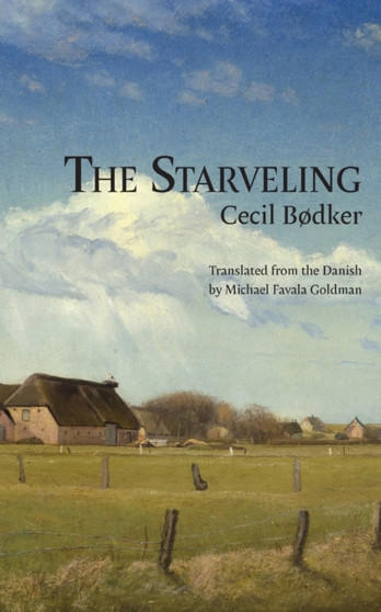 The Starveling by Cecil Bodker - Paperback