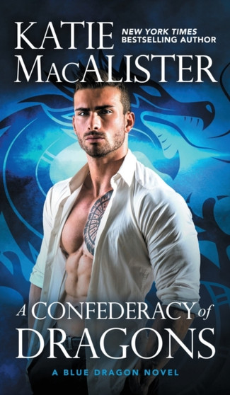 A Confederacy of Dragons by Katie MacAlister - Hardback