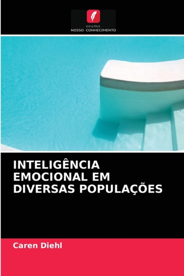 Inteligencia Emocional Em Diversas Populacoes by Caren Diehl - Paperback