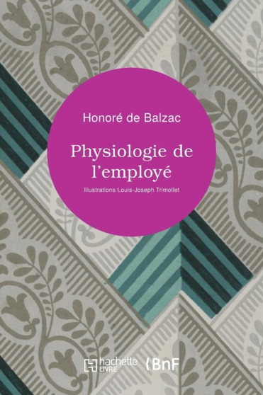 Physiologie de l'Employe by Honore de Balzac - Paperback