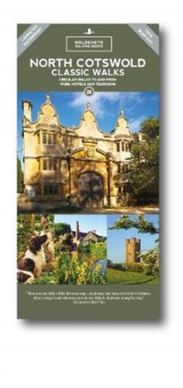 North Cotswold Classic Walks by Goldeneye - Paperback