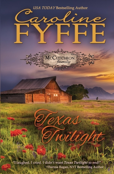 Texas Twilight : The McCutcheon Family Series : 2 by Caroline Fyffe - Paperback
