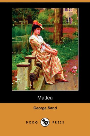 Mattea (Dodo Press) by Title George pse Sand - Paperback