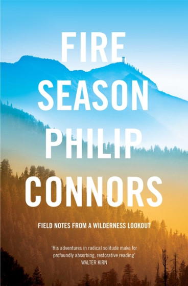 Fire Season by Philip Connors - Paperback