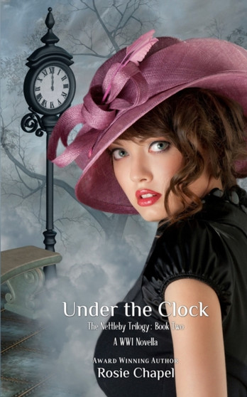 Under the clock : 2 by Rosie Chapel - Paperback