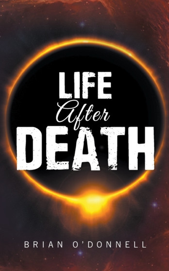 Life After Death by Brian O'Donnell - Paperback