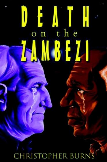 Death On The Zambezi by Christopher Burns - Paperback