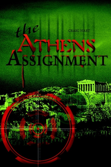 The Athens Assignment by Craig Hart - Paperback