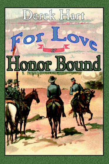 For Love or Honor Bound by Derek Hart - Paperback