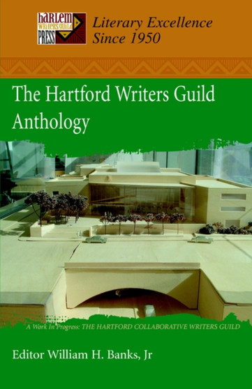 The Hartford Writers Guild Anthology by William Banks - Paperback