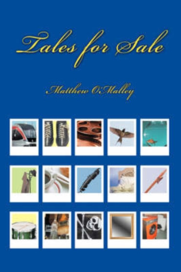 Tales for Sale by Matthew O'Malley - Paperback