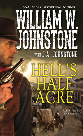 Hell's Half Acre : 1 by William W. Johnstone - Paperback
