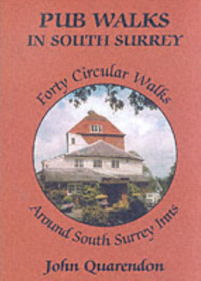Pub Walks in South Surrey by John Quarnedon - Paperback