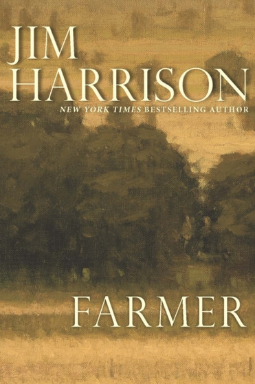 Farmer by Jim Harrison - Paperback