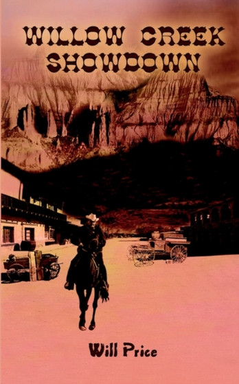 Willow Creek Showdown by Will Price - Paperback