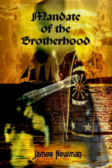 Mandate of the Brotherhood by James Newman - Hardback