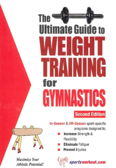 Ultimate Guide to Weight Training for Gymnastics : 2nd Edition by Robert G Price - Paperback
