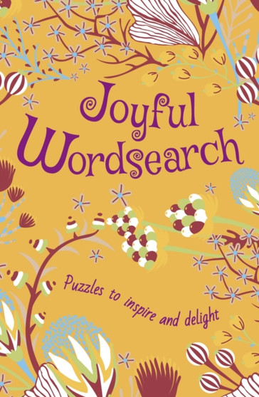 Joyful Wordsearch : Puzzles to Inspire and Delight by Eric Saunders - Paperback