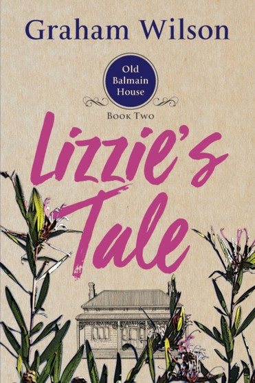 Lizzie's Tale : 2 by Dr Graham Wilson - Paperback