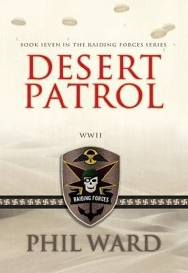 Desert Patrol by Phil Ward - Hardback
