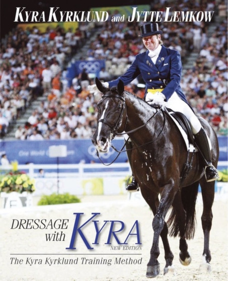 Dressage with Kyra by Kyra Kyrklund - Paperback