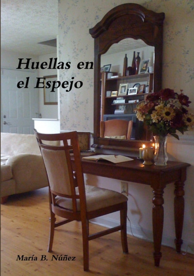 Huellas en el Espejo by Maria B Nunez - Paperback