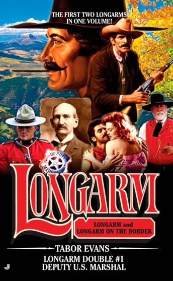 Longarm Double #1 : Deputy U.S. Marshal by Tabor Evans - Paperback