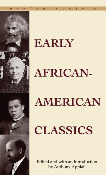 Early African-American Classics by Anthony Appiah - Paperback