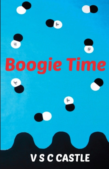 Boogie Time by Vernon St Clair Castle - Paperback