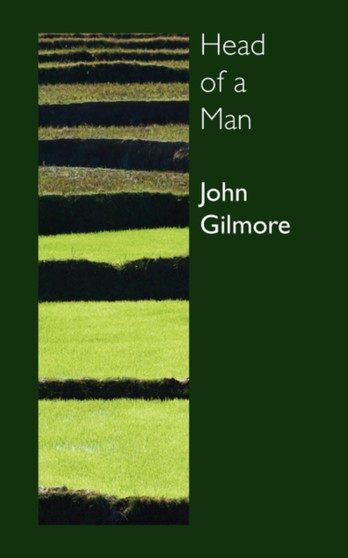 Head of a Man by John Gilmore - Paperback