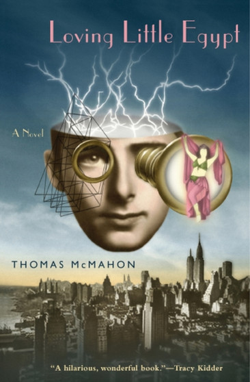Loving Little Egypt by Thomas McMahon - Paperback