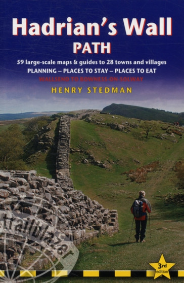 Hadrian's Wall Path : Wallsend to Bowness-on-Solway by Henry Stedman - Paperback
