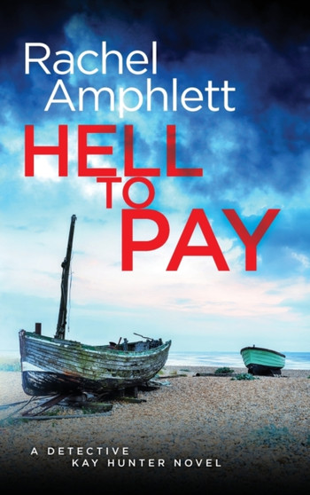 Hell to Pay : 4 by Rachel Amphlett - Hardback