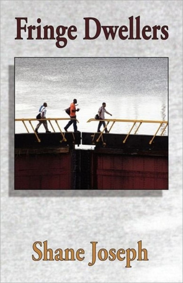 Fringe Dwellers by Shane Joseph - Paperback