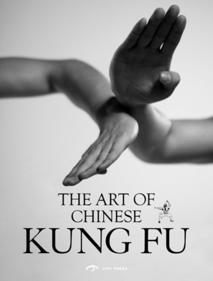 The Art of Chinese Kung-Fu by Zhang Zheyi - Hardback
