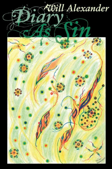 Diary as Sin by Will Alexander - Paperback