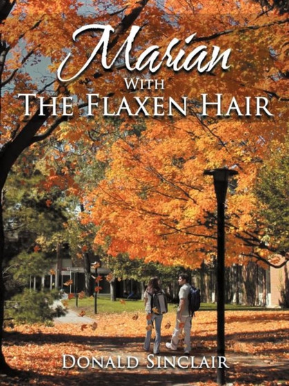 Marian With The Flaxen Hair by Donald Sinclair - Paperback