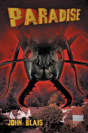 Paradise by John Blais - Paperback